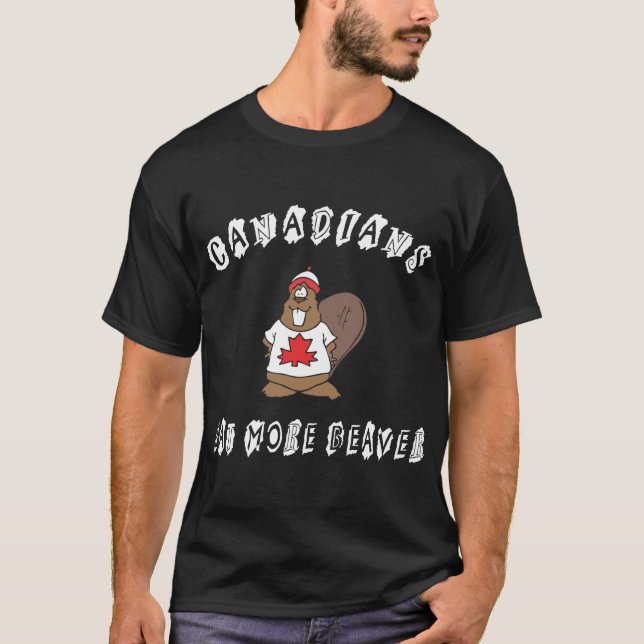 Kanadensare äter mer bäverT-tröja T-shirt (Framsida)