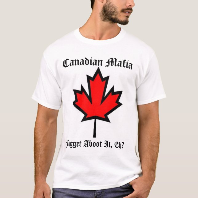 Kanadensisk maffia II T-shirt (Framsida)