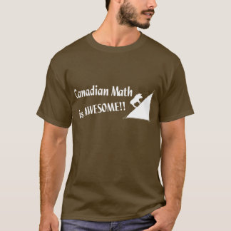 Kanadensisk Math är enorm Tee Shirt