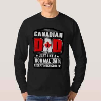 Kanadensisk Pappa Precis Som En Vanlig Pappa Förut T Shirt