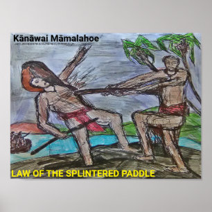 Kānāwai Māmalahoe lag av splittrad paddlar Poster