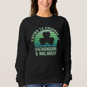 Känd för att ägna sig åt bus och struntprat St Pat T Shirt