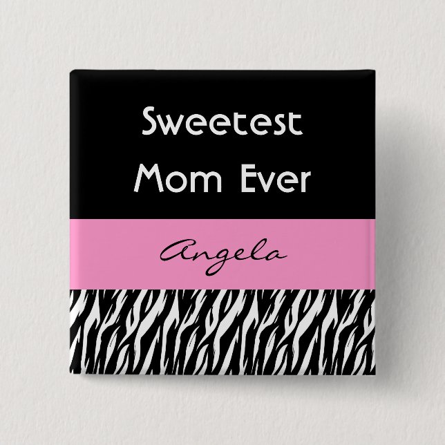 Känd sebra för mest sweetest för mamma knapp (Framsida)