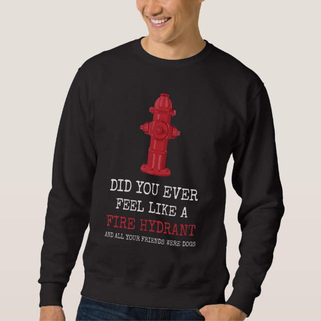 Kände du nånsin som en brandhärd? lång ärmad tröja (Framsida)