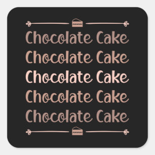 Kandy Cocoa Chocolate Cake Day Sweet Gift Idea Fyrkantigt Klistermärke