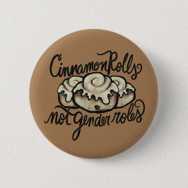 Kanel Rolls, inte Gender Roles Knapp