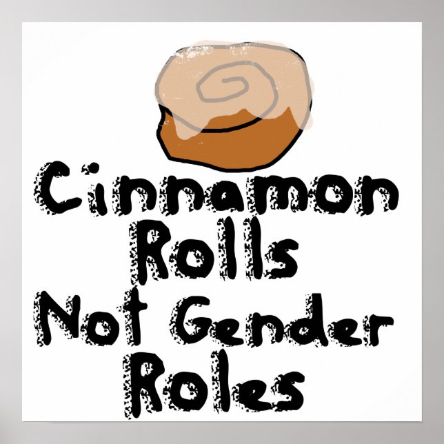 Kanel Rolls, inte gender roller Poster (Framsidan)
