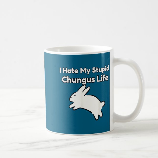 Kanin Meme Jag Hatrar Mitt Stud Chungus Liv  Kaffemugg (Höger)