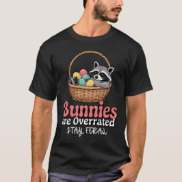 Kaniner är överskattade Stay Feral T-shirt • Rolig