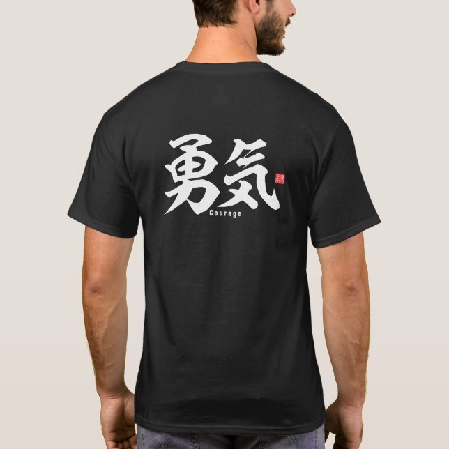 Kanji - Courage - T Shirt (Baksida)