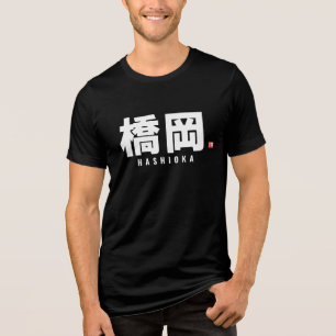 Kanji-familjen namn - Hashioka T Shirt