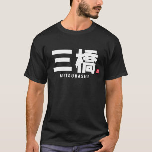 Kanji-familjen namn - Mitsuhashi T Shirt