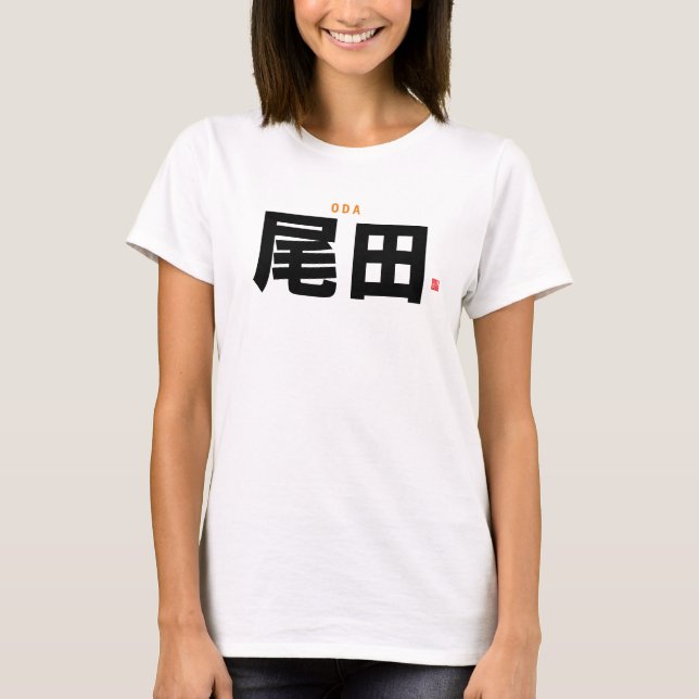Kanji-familjen namn - Oda - Oda T Shirt (Framsida)