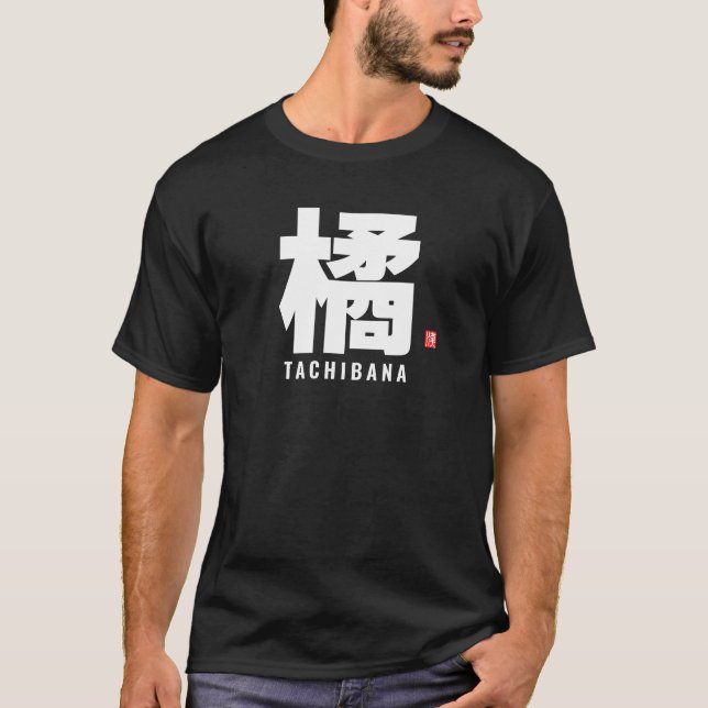 Kanji-familjen namn - Tachibana T Shirt (Framsida)