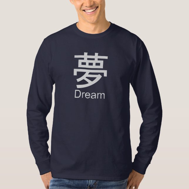 Kanji för dröm- T-tröja Tee (Framsida)