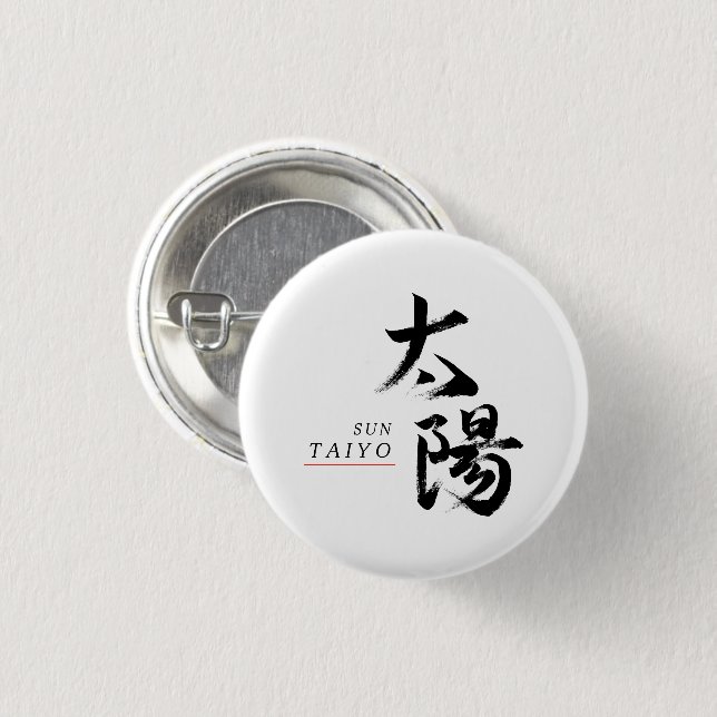 Kanji Taiyo/Sol Japansk kalligrafi Knapp (Framsida & baksida)