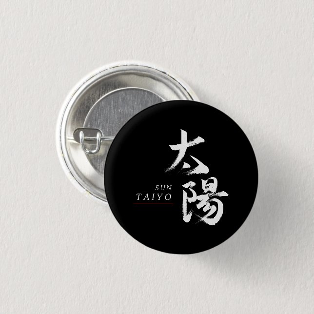 Kanji Taiyo/Sol Japansk kalligrafi Knapp (Framsida & baksida)