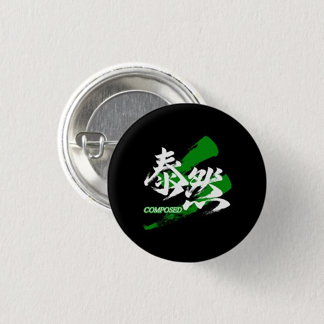 Kanji Taizen/Lugn Japansk Kalligrafi Knapp (Framsida & baksida)