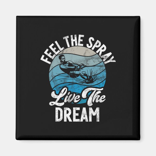 Känn att Spray lever Dream Vatten Ski Magnet (Framsidan)