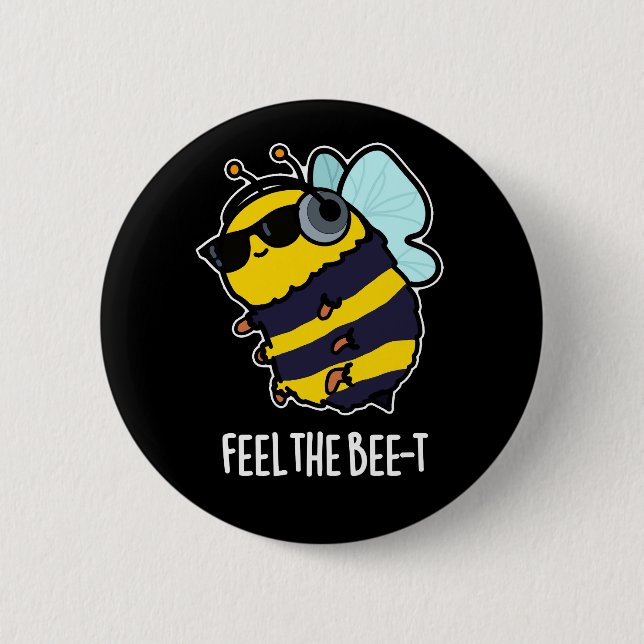 Känn Bee-t Funny Bee Pun-Mörken BG Knapp (Framsida)
