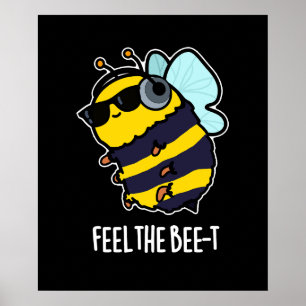 Känn Bee-t Funny Bee Pun-Mörken BG Poster