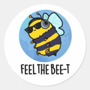Känn Bee-t Funny Bee Pun Runt Klistermärke
