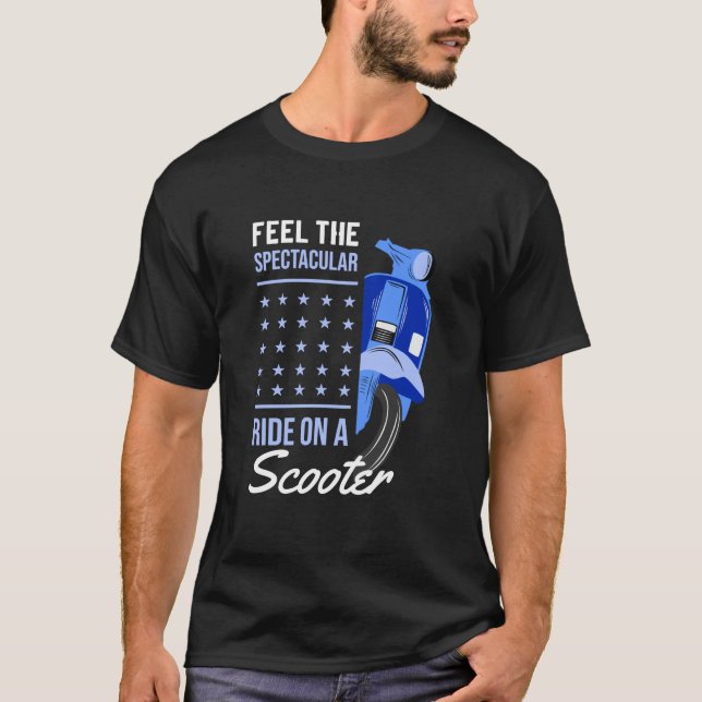 Känn den spektakulära skjuten på en skoter t shirt (Framsida)