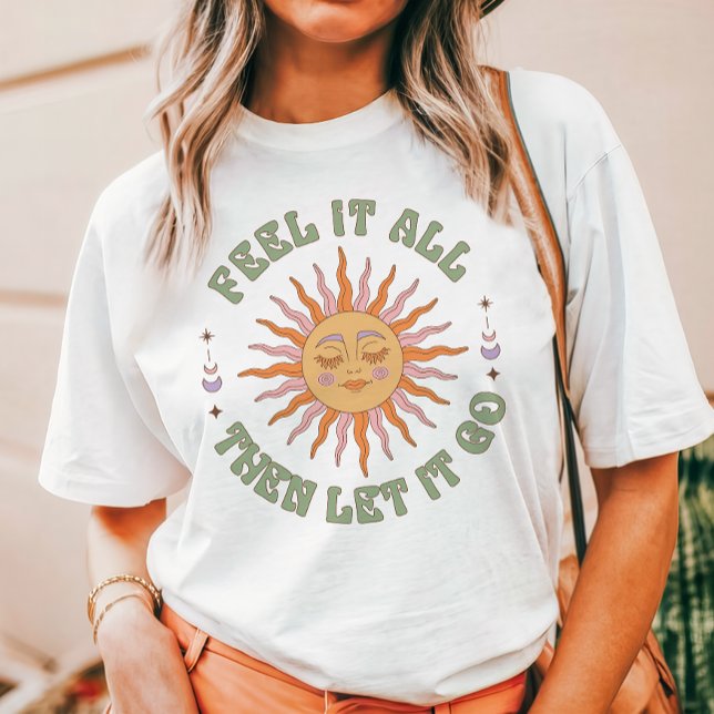 Känn Det Allt Sedan Låt Det Gå Retro Boho Sol T Shirt (Skapare uppladdad)