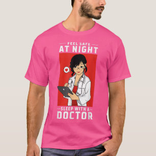 Känn dig Säker vid nattsömn med en DoctorArzt Arzt T Shirt