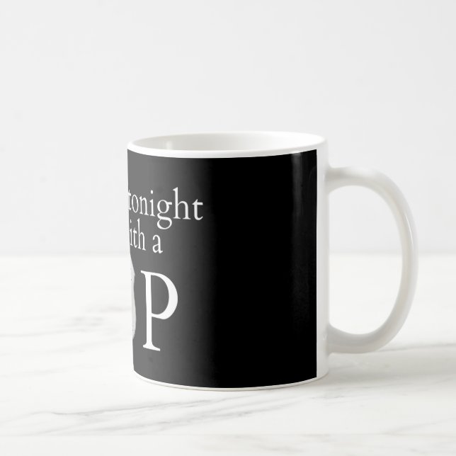 Känn dig trygg ikväll! kaffemugg (Höger)