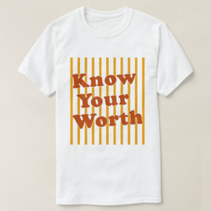 Känn Din Värde Retro Ränder T Shirt