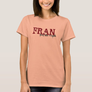 Känn Frans vrede Tee