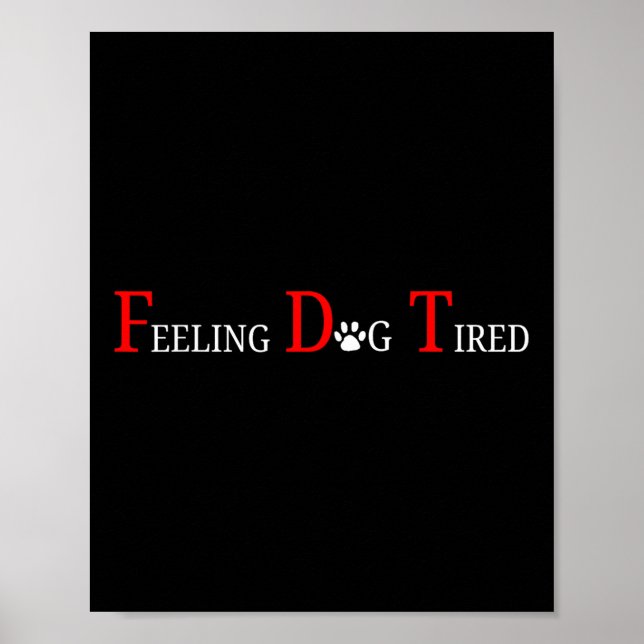 Känn Hund trött Poster (Framsidan)