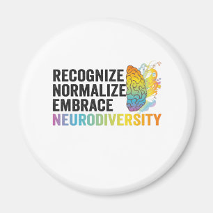 Känn igen normalisera Embrace Neurodiversity ADHD Magnet
