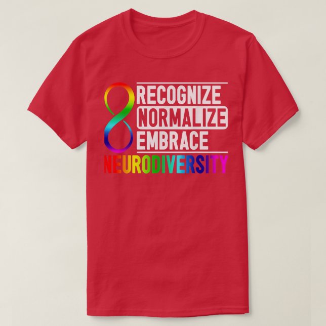 Känn igen normalisera Embrace Neurodiversity ADHD  T Shirt (Design framsida)
