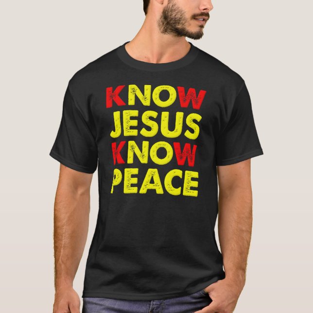 Känn Jesus Känn Fred Kristall T-Shirt (Framsida)