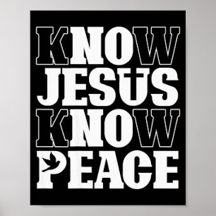 Känn Jesus Känn Fred Religion Gud Kyrka Kristna Poster