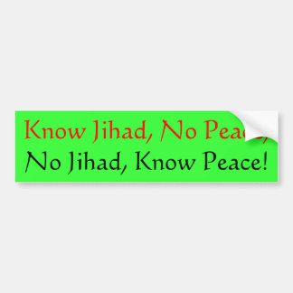 Känn jihad, ingen fred;, ingen jihad, vet fred! bildekal