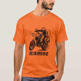 Känn livets , Racer i Rörelse T Shirt