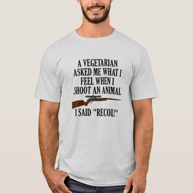 Känn rekyl rolig jakt t-shirt (Framsida)