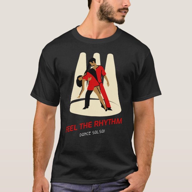 Känn rytmen, Dance Salsa! T Shirt (Framsida)