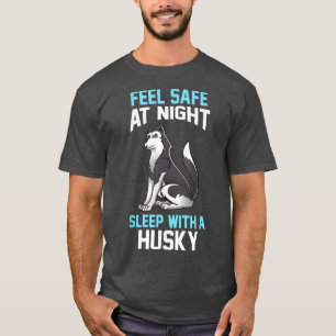 Känn säker i nattsömnen med en Husky T Shirt