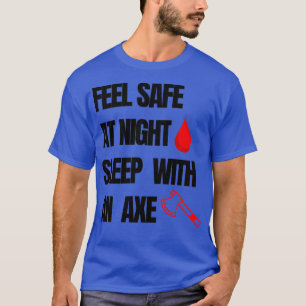 Känn säker t shirt