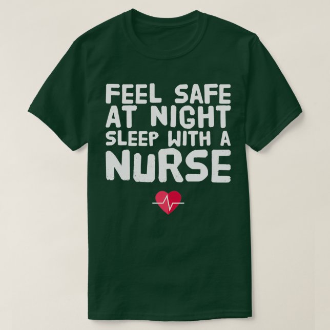 Känn Säker vid nattsömn med sjuksköterska 4 T Shirt (Design framsida)