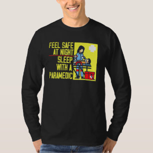 Känn Säker vid nattsömn med Sjukvårdare 1 T Shirt