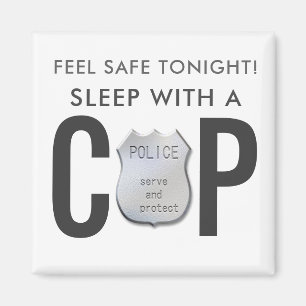 Känn säkrare rolig poliskår humor magnet