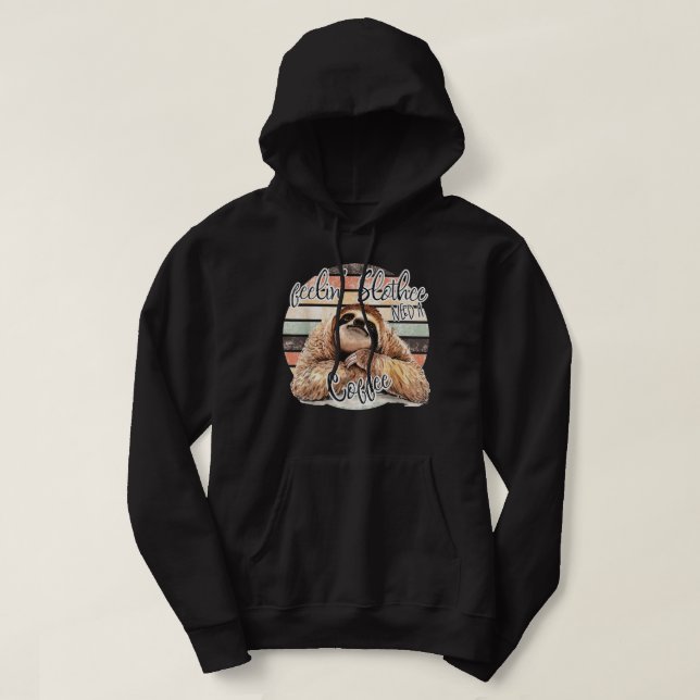 Känn Slothe, behöver en kaffefond Hoodie (Design framsida)