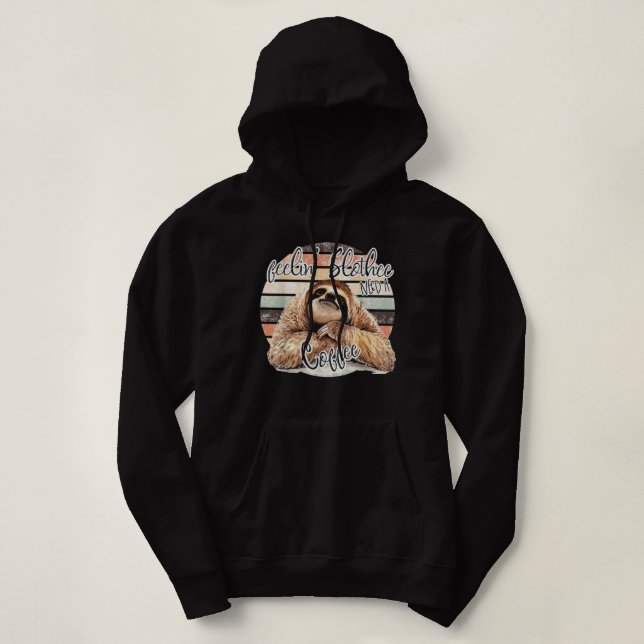 Känn Slothe, behöver en kaffefond T Shirt (Design framsida)