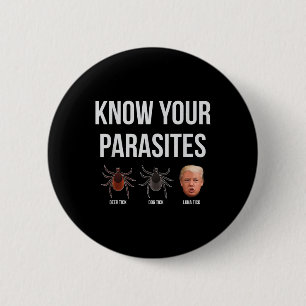 Känn till att din parasites dumpar president Trump Knapp