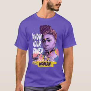Känn till din starka feminism Kvinnor i egenmakt K T Shirt